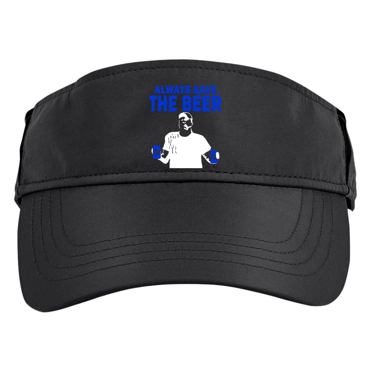 Always Save The Beers Funny Adult Drive Performance Visor