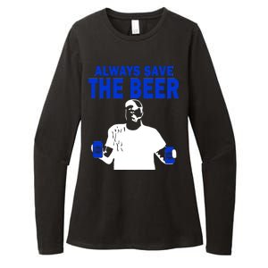 Always Save The Beers Funny Womens CVC Long Sleeve Shirt