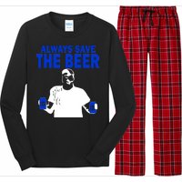 Always Save The Beers Funny Long Sleeve Pajama Set