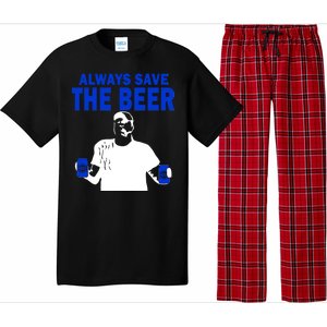 Always Save The Beers Funny Pajama Set