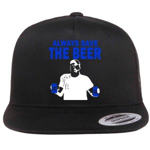 Always Save The Beers Funny Flat Bill Trucker Hat