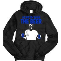 Always Save The Beers Funny Tie Dye Hoodie