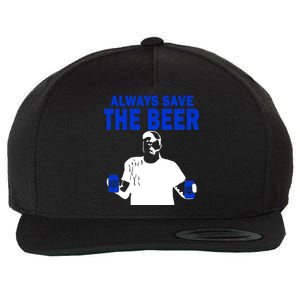 Always Save The Beers Funny Wool Snapback Cap