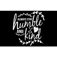 Always Stay Kind Humble Anti-Bullying Bumper Sticker