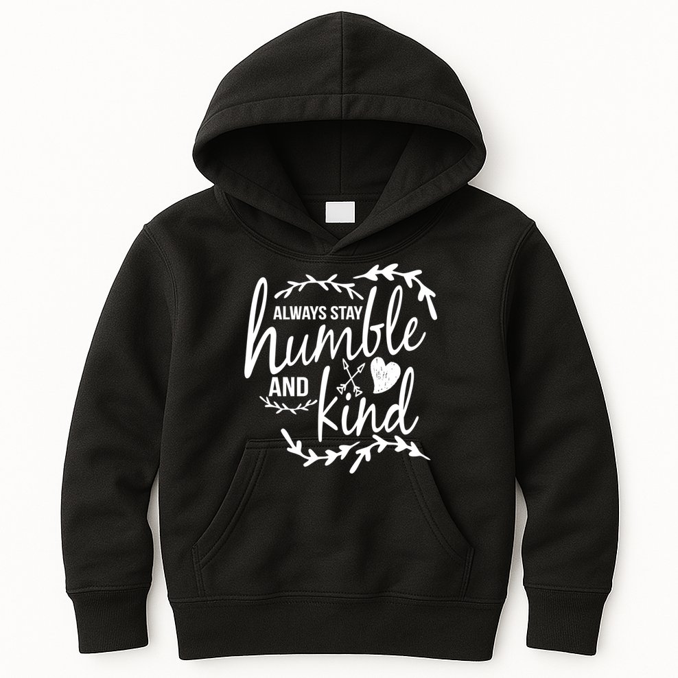 Always Stay Kind Humble Anti-Bullying Kids Hoodie