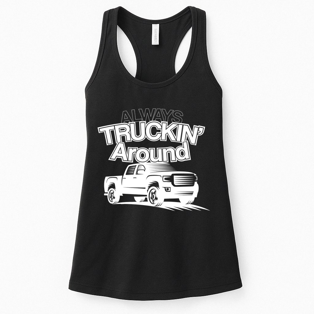 Always Truckin' Around Womens Tank Top