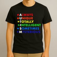 Always Unique Totally Intelligent Sometime Mysterious T-Shirt