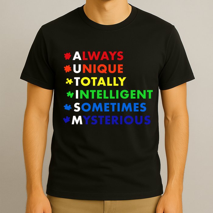 Always Unique Totally Intelligent Sometime Mysterious T-Shirt