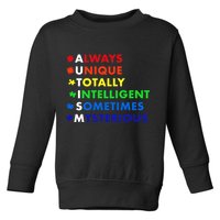 Always Unique Totally Intelligent Sometime Mysterious Toddler Sweatshirt