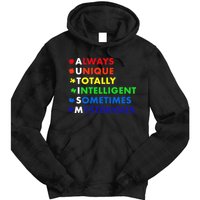 Always Unique Totally Intelligent Sometime Mysterious Tie Dye Hoodie