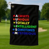 Always Unique Totally Intelligent Sometime Mysterious Golf Towel