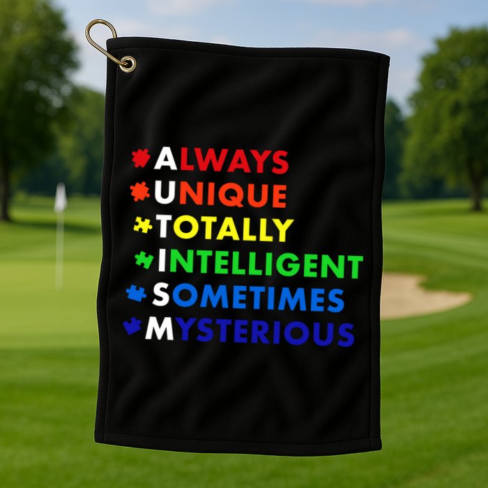 Always Unique Totally Intelligent Sometime Mysterious Golf Towel