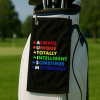 Always Unique Totally Intelligent Sometime Mysterious Golf Towel