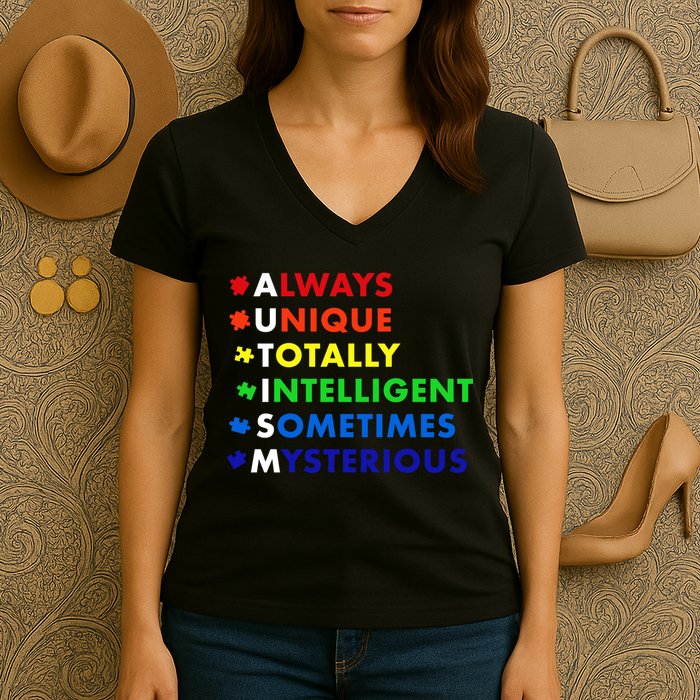 Always Unique Totally Intelligent Sometime Mysterious Women's V-Neck T-Shirt