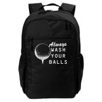 Always Wash Your Balls Funny Golfing Daily Commute Backpack