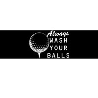 Always Wash Your Balls Funny Golfing Bumper Sticker