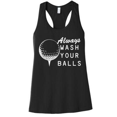 Always Wash Your Balls Funny Golfing Women's Racerback Tank