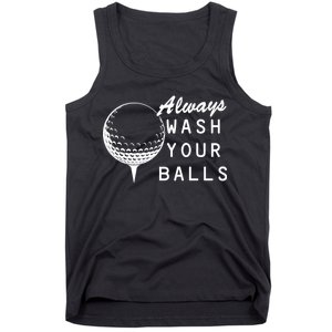 Always Wash Your Balls Funny Golfing Tank Top