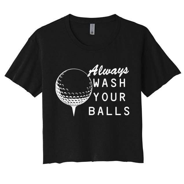 Always Wash Your Balls Funny Golfing Crop Top