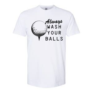 Always Wash Your Balls Funny Golfing Softstyle CVC T-Shirt