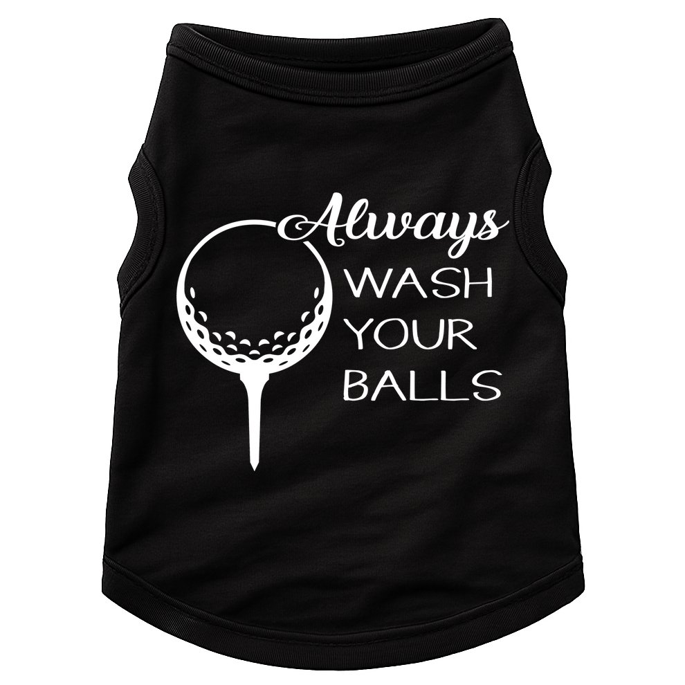 Always Wash YUour Ball Funny Golfing Doggie Tank