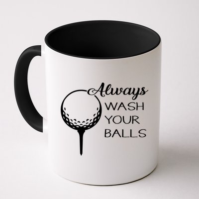 Always Wash YUour Ball Funny Golfing Mug