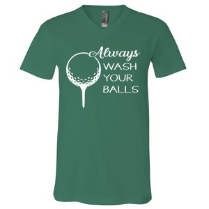 Always Wash YUour Ball Funny Golfing V-Neck T-Shirt