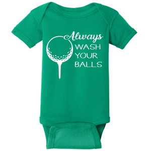 Always Wash YUour Ball Funny Golfing Baby Bodysuit