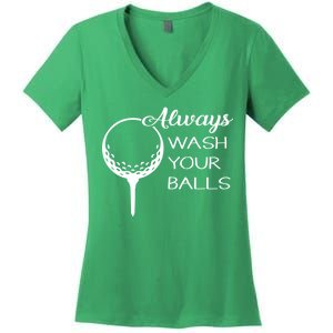 Always Wash YUour Ball Funny Golfing Women's V-Neck T-Shirt