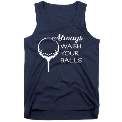 Always Wash YUour Ball Funny Golfing Tank Top