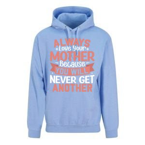 Always Love Your Mother Because You Will Great Gift Mother Daughter Gift Unisex Surf Hoodie