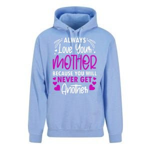 Always Love Your Mother Because You Will Gift Mother Daughter Gift Unisex Surf Hoodie