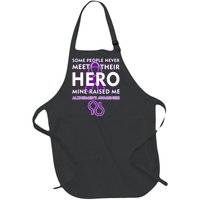 Alzheimer's Some People Never Meet Their Hero Mine Raised Me Full-Length Apron With Pockets