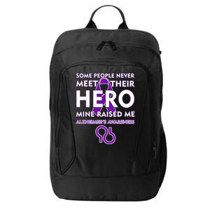 Alzheimer's Some People Never Meet Their Hero Mine Raised Me City Backpack