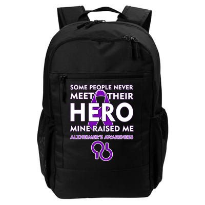 Alzheimer's Some People Never Meet Their Hero Mine Raised Me Daily Commute Backpack