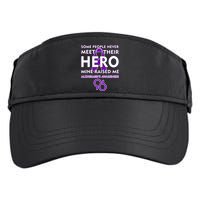 Alzheimer's Some People Never Meet Their Hero Mine Raised Me Adult Drive Performance Visor
