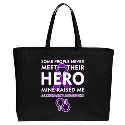 Alzheimer's Some People Never Meet Their Hero Mine Raised Me Cotton Canvas Jumbo Tote