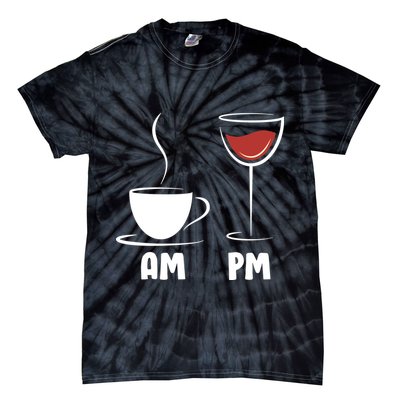 AM Coffee PM Wine Tie-Dye T-Shirt