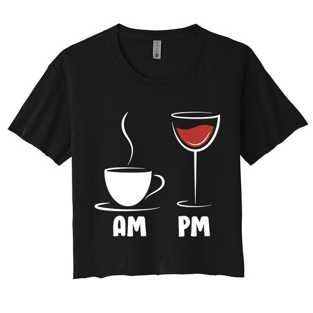 AM Coffee PM Wine Women's Crop Top Tee