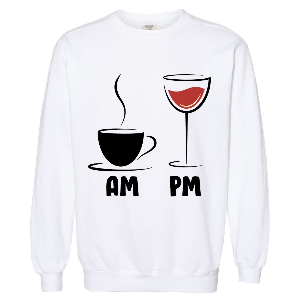 AM Coffee PM Wine Garment-Dyed Sweatshirt
