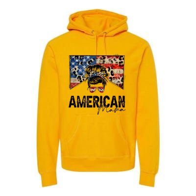 American Mama 4th Of July Gift Usa Gift Premium Hoodie