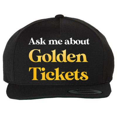 Ask Me About Golden Tickets Wool Snapback Cap