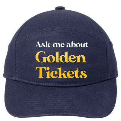 Ask Me About Golden Tickets 7-Panel Snapback Hat