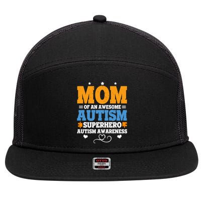 Autism Mama Autism Mom Of An Awesome Autism Superhero Meaningful Gift 7 Panel Mesh Trucker Snapback Hat