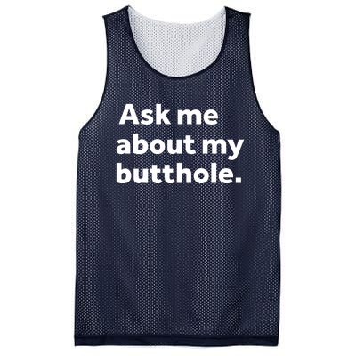 Ask Me About My Butthole. Mesh Reversible Basketball Jersey Tank