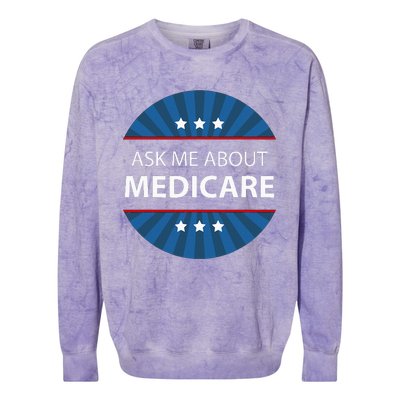 Ask Me About Medicare Colorblast Crewneck Sweatshirt