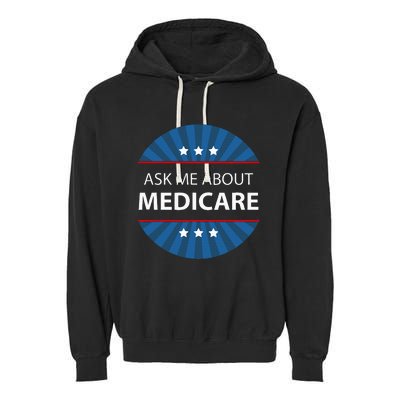 Ask Me About Medicare Garment-Dyed Fleece Hoodie