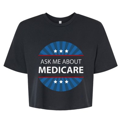 Ask Me About Medicare Bella+Canvas Jersey Crop Tee