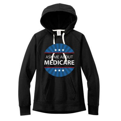 Ask Me About Medicare Women's Fleece Hoodie