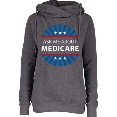 Ask Me About Medicare Womens Funnel Neck Pullover Hood